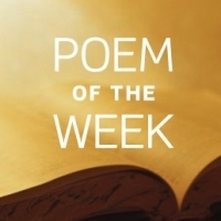 Poems of the Week: 2011–2012 Poems of the Week: 2011–2012